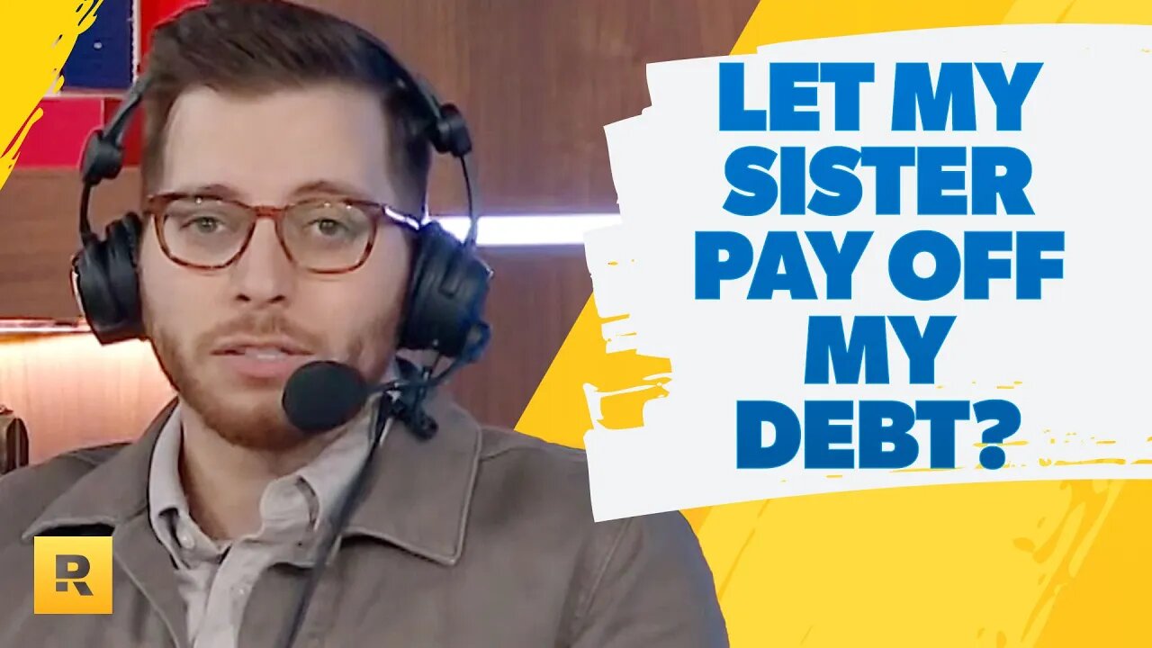 should-i-let-my-sister-pay-off-my-debt