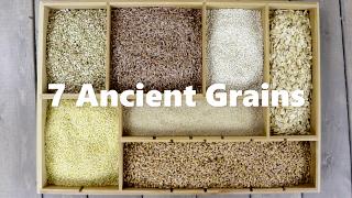 7 Ancient Grains