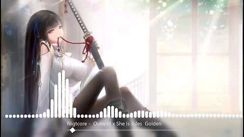 Nightcore - Golden ( Outwild x She Is Jules )