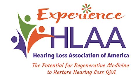The Potential for Regenerative Medicine to Restore Hearing Loss Q&A