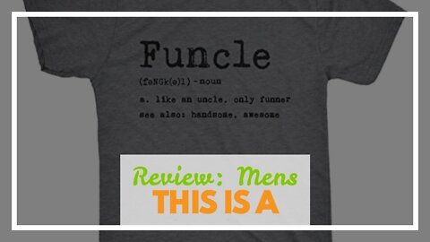 Review: Mens Funcle Definition T Shirt Funny Graphic Uncle Family Tee Novelty Print