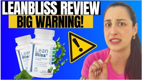 LEANBLISS - ((❌BIG WARNING!❌)) - Lean Bliss Reviews - Lean Bliss Weight Loss - Lean Bliss Supplement