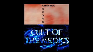 CULT OF THE MEDICS - CHAPTER SEVEN