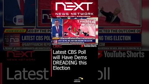 Latest CBS Poll will Have Dems DREADING this Election #shorts