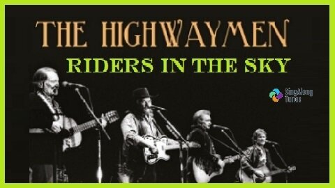The Highwaymen - "Riders In the Sky" with Lyrics