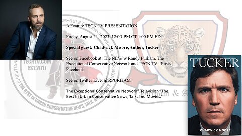 Special guest: Chadwick Moore, Author, Tucker