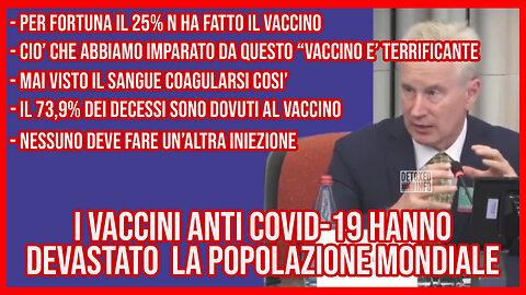 [SUB ITA] Dr.McCullough all'UE - I VACCINI HANNO DEVASTATO LA POPOLAZIONE MONDIALE