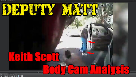 Keith Scott Body Cam Analysis