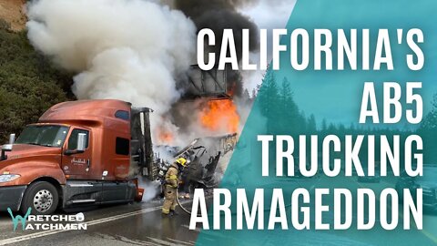 BREAKING! California's AB5: Trucking Armageddon
