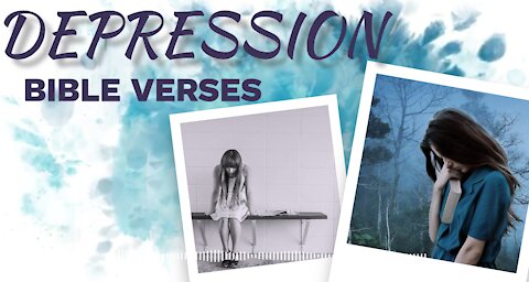 Bible verses for DEPRESSION 3// Scriptures for Depression// Depression Motivation
