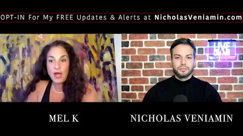 *The Mel K Show*7/0/2021w/ Nicholas Veniamin!! "Freedom Day, The Financial Reset, & The FBI"(Part 2)