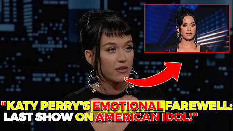 Katy Perry’s Farewell to American Idol: A New Journey Begins