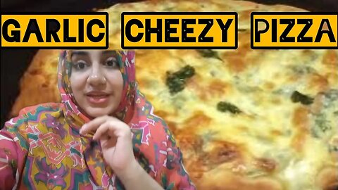 🍕how To Make Pizza Better Than Your Favourite Restaurant! Cheesy Garlic Pizza 🍕 Yousra Yasir Kitchen