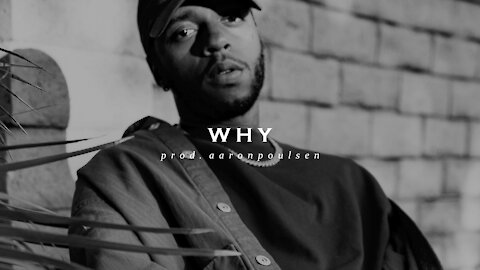 6lack x Tuxx [Type Beat] - Why (prod. Aaron Poulsen)