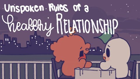 8 Unspoken (But IMPORTANT) Rules of Healthy Relationships