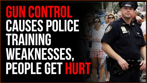 Gun Control Leads To Police Training WEAKNESSES, People DIE When Police Lack Proper Arms, Training