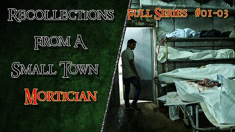 Recollections From A Small Town Mortician #01-03 [Full Series] ▶️ Mortician Creepypasta