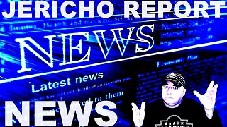 The Jericho Report Weekly News Briefing # 362 02/11/2024