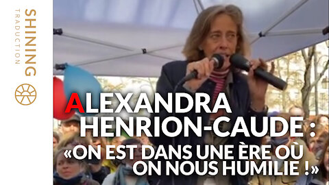 Alexandra Henrion-Caude : "On est dans une ère où on nous humilie !"