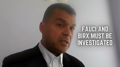 Fauci and Birx MUST Be Investigated: Dr. Paul Alexander