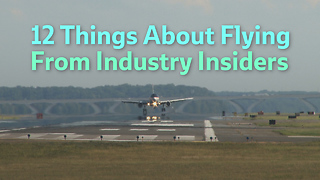 12 Things About Flying From Industry Insiders