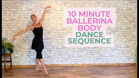 10 minute Ballet Centre Sequence