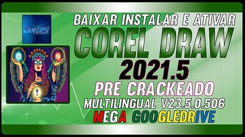 How to Download and Install CorelDRAW Graphics Suite 2021.5 v23.5.0.506 Multilingual Pré Cracked
