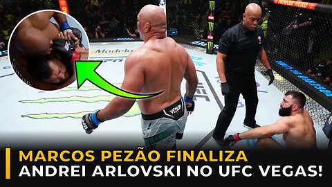 MARCOS PEZÃO FINALIZA ANDREI ARLOVSKI NO UFC VEGAS 63!