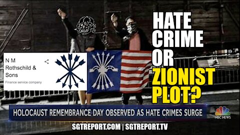 MUST WATCH: HATE CRIME OR ZIONIST PLOT?
