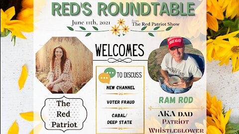 Red Welcomes Ram Rod (aka My Dad) to The Roundtable to talk Adrenochrome, Big Tech Censorship & More