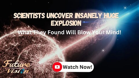 Scientists Uncover Insanely Huge Explosion: What They Found Will Blow Your Mind! #universe