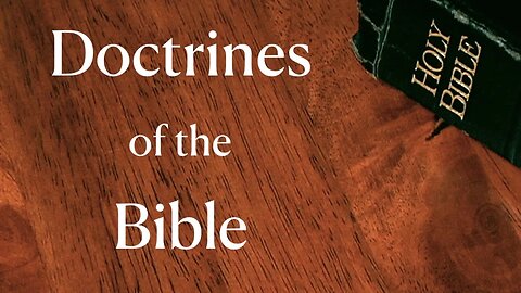 Doctrines of the Bible