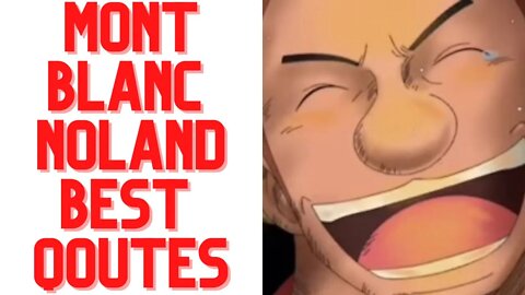 TOP 5 MONT BLANC NOLAND QOUTES | AMAZING QOUTES