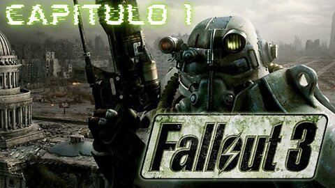 ☢Fallout 3☢ - Español - Capitulo 1