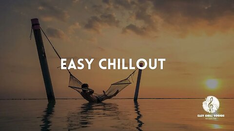 Easy Chillout