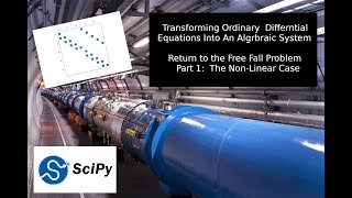 Transforming Ordinary Differential Equations to A simple Algebraic System Using SciPy (Part 2)