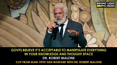 We're in a Battle for Our Mind -Dr. Robert Malone