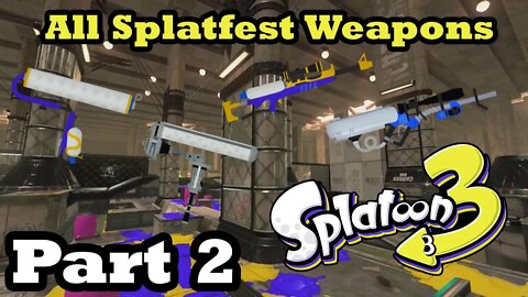 All Weapons On Splatoon 3 Splatfest World Premiere Turfwar Part 2 [NSW/4K][Commentary By X99]