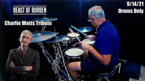 The Rolling Stones - Beast of Burden - Drums Only (Charlie Watts Tribute)