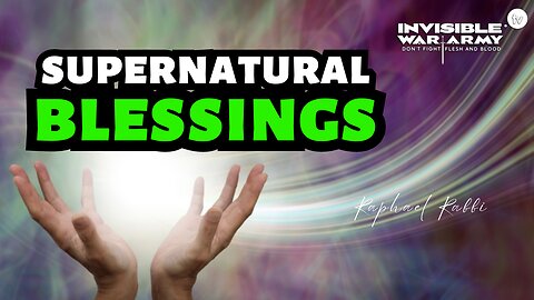Supernatural Blessings