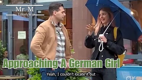 Approaching A German Girl (How to get a stranger's phone number)