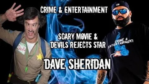 Scary Movie & Devils Rejects Star Dave Sheridan on his career in Comedy & his love of Horror Movies