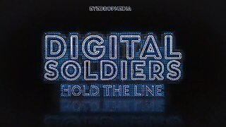 DIGITAL SOLDIERS - WE OWN IT | EyeDropMedia