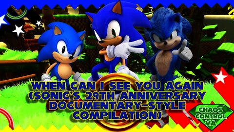 "When Can I See You Again" (@Sonic the Hedgehog's 29th Anniversary Documentary-Style Compilation)