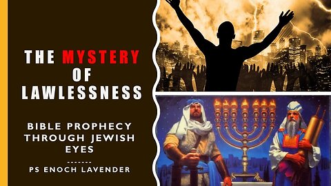 Revealing The Mystery of Lawlessness and End Times