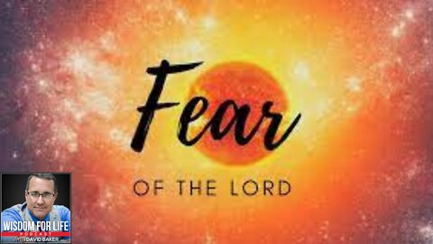 Wisdom for Children - "The Fear of the Lord"