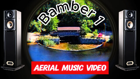 Bamber 1 Aerial Music Video #musicvideo #drone #aerial