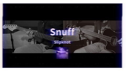 Snuff - Slipknot - Instrumental Cover