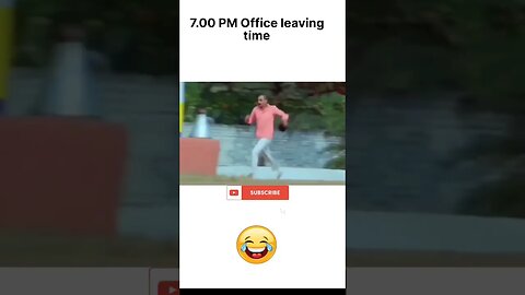 Office leaving time😂🙏😁