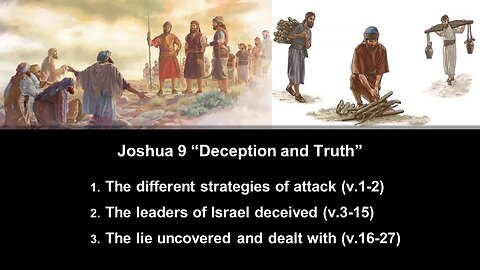 Joshua 9 “Deception and Truth” - Calvary Chapel Fergus Falls